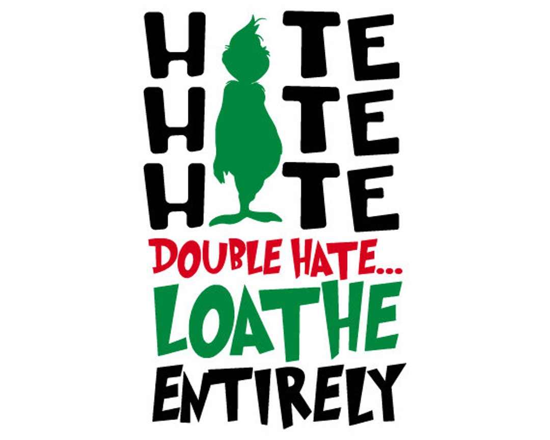 Hade Hate Hate Hate Hate Double Hate Loathe Entirely - Etsy