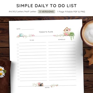 May include: A printable daily to-do list with a birdhouse, a cup of coffee, and a camera illustration. The list is divided into three sections: To Do, Today's Plan, and Schedule. There are blank lines for writing tasks and notes.