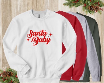 Santa Baby Unisex Sweatshirt