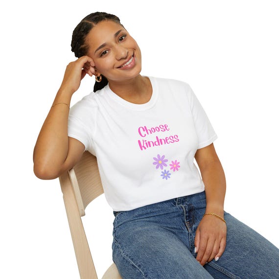 Choose Kindness Soft Style T-Shirt, Short Sleeve Tee, Positive Vibes Shirt, Inspirational Graphic Top, Motivational Quote Clothing