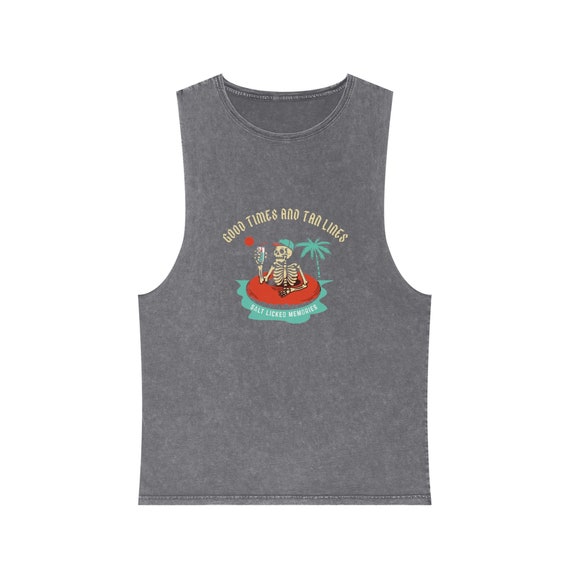 Stone Wash Tank Top: Good Times and Tan Lines - Summer Vibe Sleeveless Tee