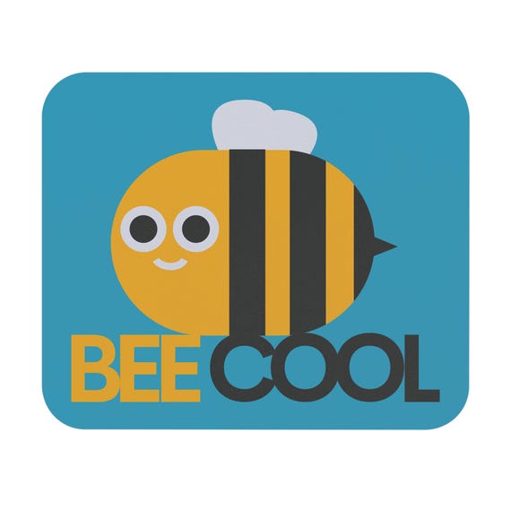 Bee Cool Mouse Pad | Fun Desk Accessory, Gift for Students, Cute Office Decor, Desk Organization, Buzz Into Productivity