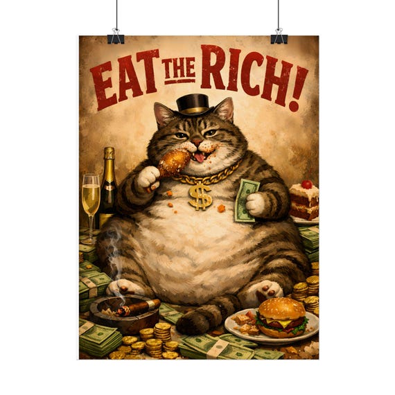 Eat The Rich Cat Poster | Satirical Vintage Political Wall Art Kitchen Office Decor Gift