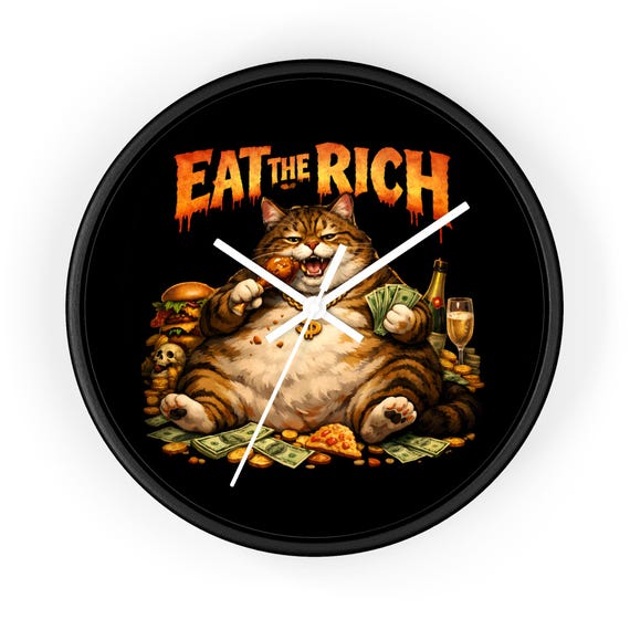 Satirical Chubby Cat Wall Clock - Eat The Rich Political Art Illustration Kitchen Home Decor Gift