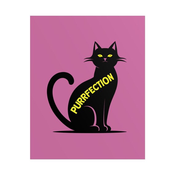 Whimsical Cat Poster: Purrfection Wall Art for Cat Lovers - Colorful Home Decor Gift