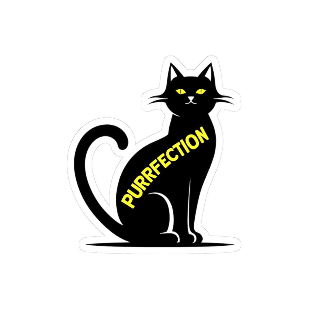 Purrrfect Sticker Purrfection Cat Stickers, Cute Cat Decor, Pet Lover Gifts, Funny ...