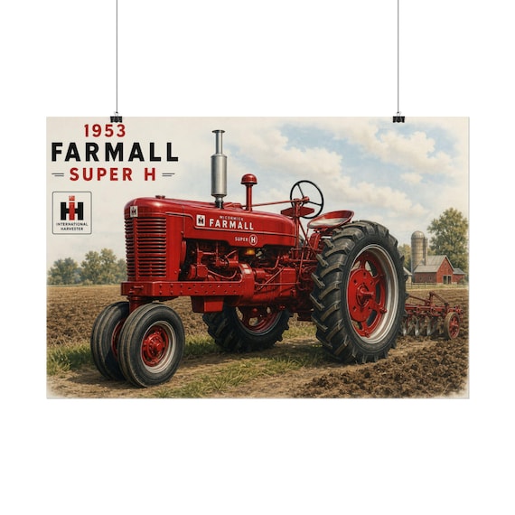 1953 Farmall Super H Tractor Print | Vintage Farm Machinery Wall Art (30x20)