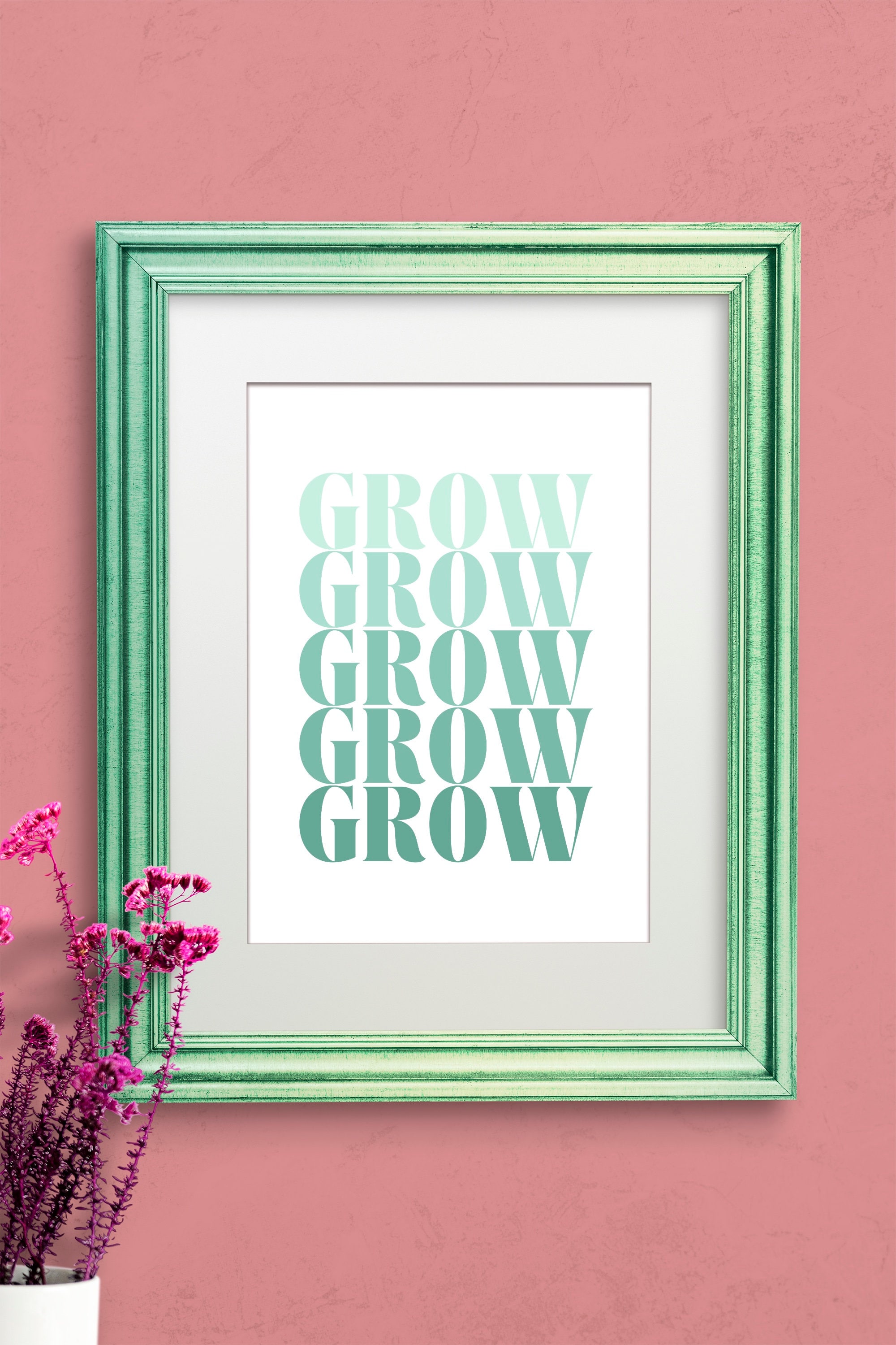 Grow Wall Art / Printable Wall Art / Modern Art/ Colourful Home Decor / Text / Contemporary