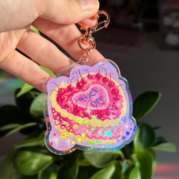 Cake Keychain | Acrylic Holographic Keychain - Fuck Off Keychain - Kawaii Keychain - Sassy Cake