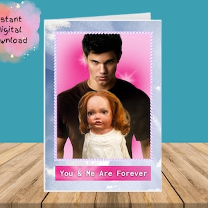 Printable Twilight Jacob and Renesmee Card | Funny Greeting Card | Instant Digital Download | Gift for Her Him Friend