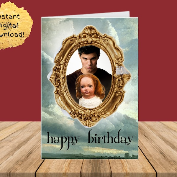 Funny Twilight Printable Greeting Card | Birthday Card For Friend Him Her | Jacob and Renesmee Digital Download