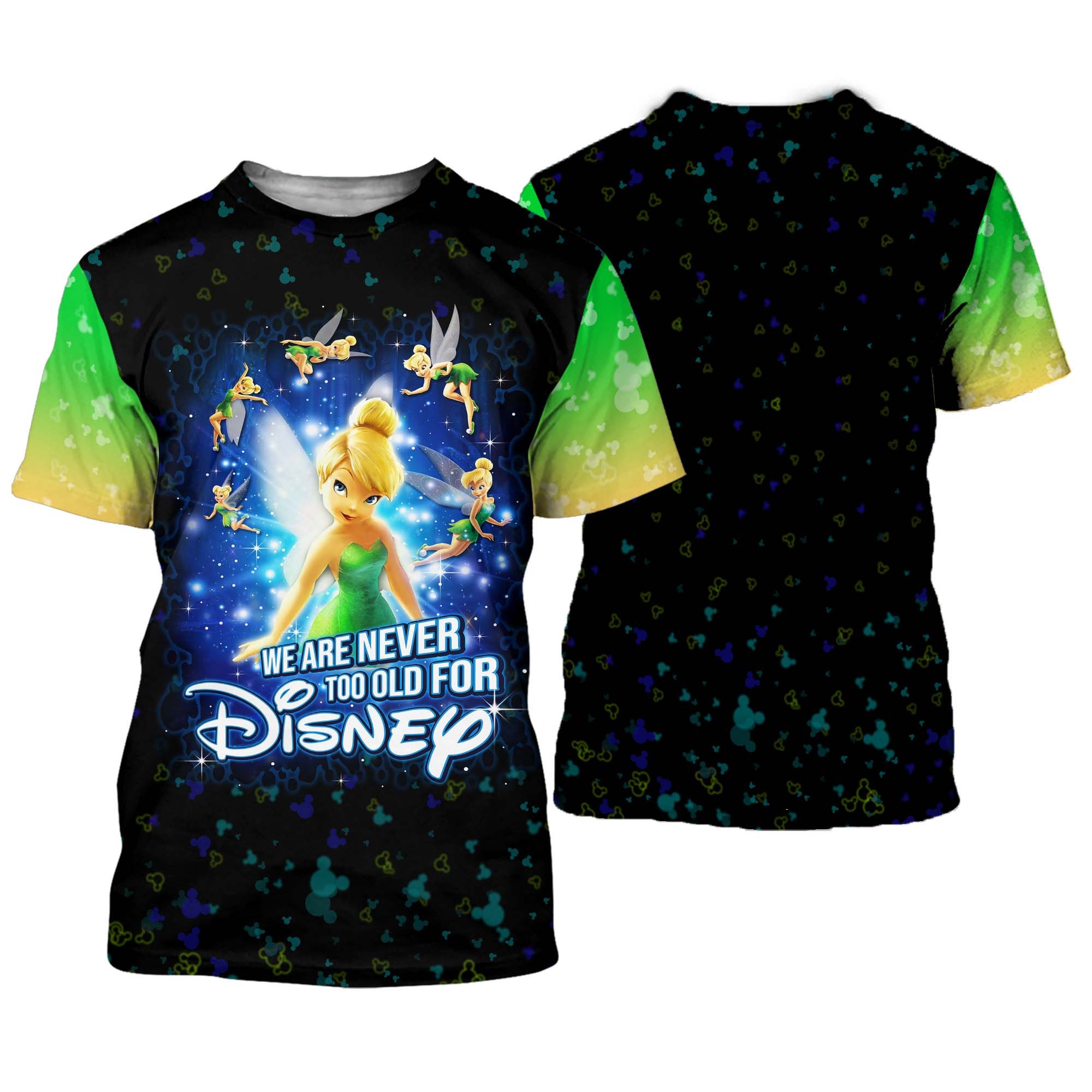 Tinker Bell Never Too Old For Green Black Disney Cartoon Outfits Unisex Casual T-shirts 3D