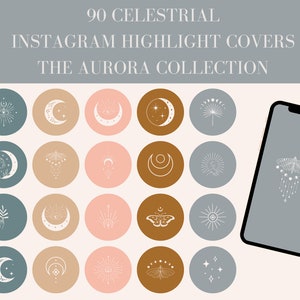 May include: A set of 90 celestial-themed Instagram highlight covers in a light blue, brown, and pink color scheme. The covers feature various celestial symbols, including moons, stars, butterflies, and eyes. The text "90 CELESTRIAL INSTAGRAM HIGHLIGHT COVERS THE AURORA COLLECTION" is at the top of the image.