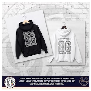 2026 Leavers Hoodies artwork service for transfers, Leavers Hoodies vector artwork, Leavers hoodie transfers artwork. Full service.