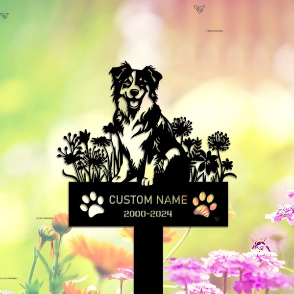 Personalized Australian Shepherd Dog Memorial Stake, Dog Name Sign, Sympathy Sign, Pet Grave Marker,Remembrance Stake,Dog loss,Outdoor Decor