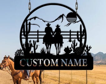 Custom Cowboy Couple Sign, Western Metal Ranch Decor, Dad Gift, Horse Couple Sign, Horse decor, Cowgirl sign, Horse barn sign, Desert decor
