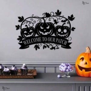 Welcome to Our Patch Sign, Halloween Pumpkin Metal, Gift for son, Fall Home Decor, Spooky pumpkin sign, Autumn wall sign, Halloween decor