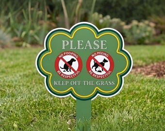 Please Be Respectful No Pooping or Peeing Metal Yard Sign Lawn Decor Outdoor Decor Aluminum Sign