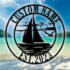 Personalized Sailboat Name Sign Custom Sailing Metal Wall Art Home Decor Cabin Decoration Sailing Boat Art Birthday Gift Lakehouse sign