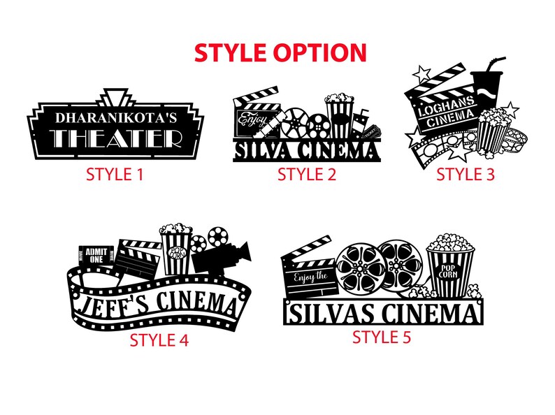 May include: Black and white cinema-themed designs. Five styles feature text like "DHARANIKOTA'S THEATER" and "SILVA CINEMA", along with film reels, popcorn, and clapperboards. "STYLE OPTION" is written in red.