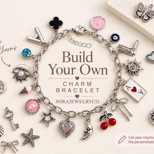 May include: A silver-toned link charm bracelet featuring various charms including a black clover, pink hexagon, blue evil eye, cowboy boot, sun, ace of hearts card, bow, cherry, moon, heart locket, star, and pearl. Text reads Build Your Own CHARM BRACELET.