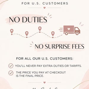 May include: A pale pink informational graphic for U.S. customers featuring a United States flag, a delivery truck icon, and text stating: FOR U.S. CUSTOMERS, NO DUTIES, NO SURPRISE FEES, and Mira Jewelry Co. The design includes checkmarks and dotted lines.