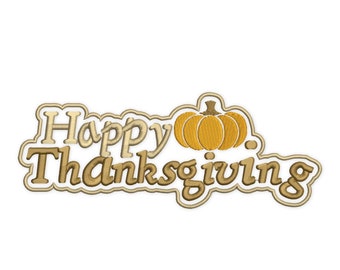 Happy Thanksgiving Embroidery Design. Autumn Fall October Machine Embroidery. 4 sizes. Instant Download