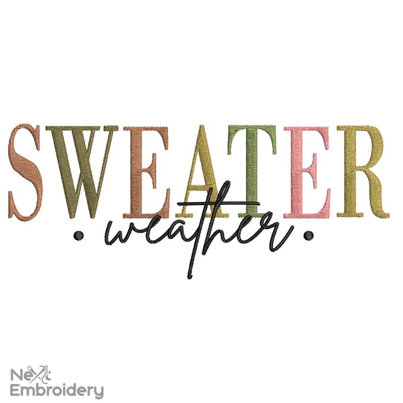 Sweater Wheater Embroidery Design, Autumn, Fall (instant Download ...