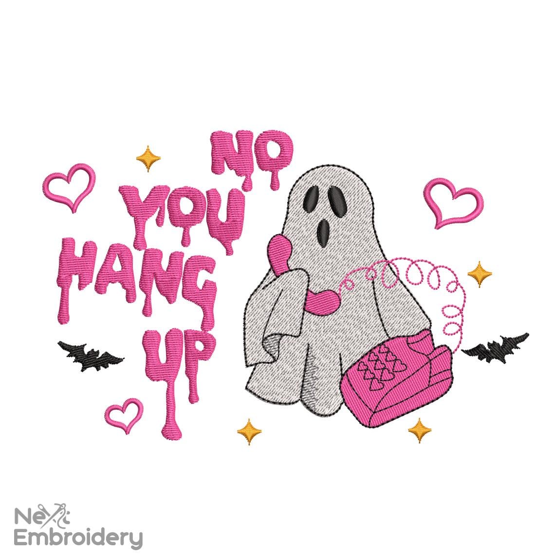No You Hang Up Embroidery Design. Halloween Embroidery, Funny Ghostface Horror Machine Embroidery