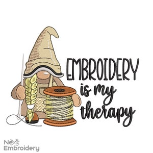 Embroidery is my Therapy Gnome Embroidery Design, Sewing Embroidery Designs, Instant Download