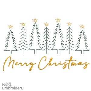 May include: A digital embroidery design featuring a row of seven green outline Christmas trees with gold stars on top. The text "Merry Christmas" is written in gold cursive below the trees.