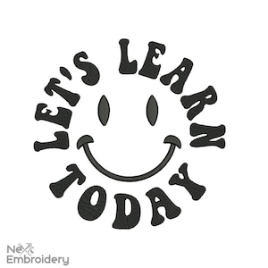 Let&#39;s Learn Today Embroidery Design, Funny Teacher Smiley Face embroidery, Machine Embroidery Designs, Instant Download