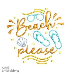 Peut inclure: Broderie orange et jaune avec le texte "Beach Please" et des images de lunettes de soleil, de tongs et d'un coquillage.
