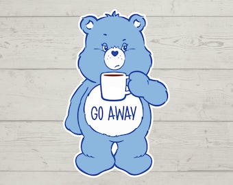 Go Away Care Bear Aufkleber, wasserfest, glänzender Vinyl-Aufkleber, süßes Geschenk, Becher, Laptop-Aufkleber, Wasserflasche, trendiges Geschenk