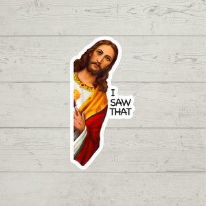 Jag såg att Jesus-klistermärke vattentätt glansigt vinylklistermärke söt present tumbler laptop-klistermärke dekal vattenflaska trendig present