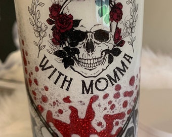 Skull Red Don’t Mess With Momma Glitter 20oz Tumbler