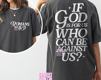 If God Is For Us Who Can Be Against Us Svg Png,  Scripture Christian Svg Png, Christian Shirt, Aesthetic Christian svg, Jesus Loves You svg