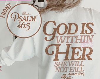 God Is Within Her She Will Not Fall svg png, Scripture Christian Svg Png, Christian Shirt, Aesthetic Christian svg, Jesus Loves You svg png