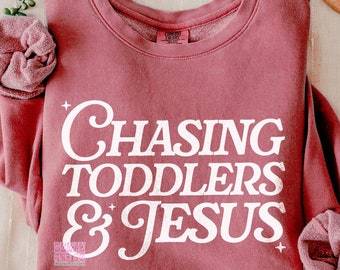 Christian Mom svg png, Chasing Toddlers and Jesus SVG PNG, Motherhood is Kingdom Work Svg Png, Christian Shirt, Aesthetic Christian svg