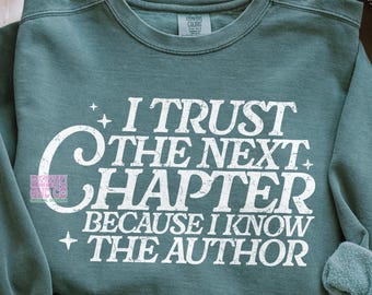 I Trust the Next Chapter Because I Know the Author PNG, Christian PNG, Christian SVG, Retro Sublimation Design Download, Trendy Shirt Design
