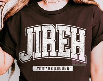 Jireh SVG PNG, Jireh Sie sind genug svg png, Ästhetische christliche SVG-Datei, Christliche Shirt-Design, Jesus SVG png, Jesus Kleidung, Bibel Verse svg