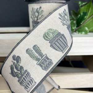 2.5 inch...10 yard, Cactus in pots on natural wired ribbon, designer ribbon, d Stevens ribbon, luxury ribbon, spring ribbon, Summer ribbon