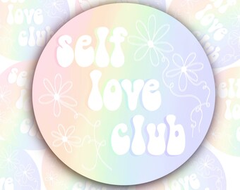 Self Love Club Vinyl Sticker, Self Love Sticker, Mental Health, Self Care Journal Sticker, Waterproof, Positive Affirmation, Laptop Decal
