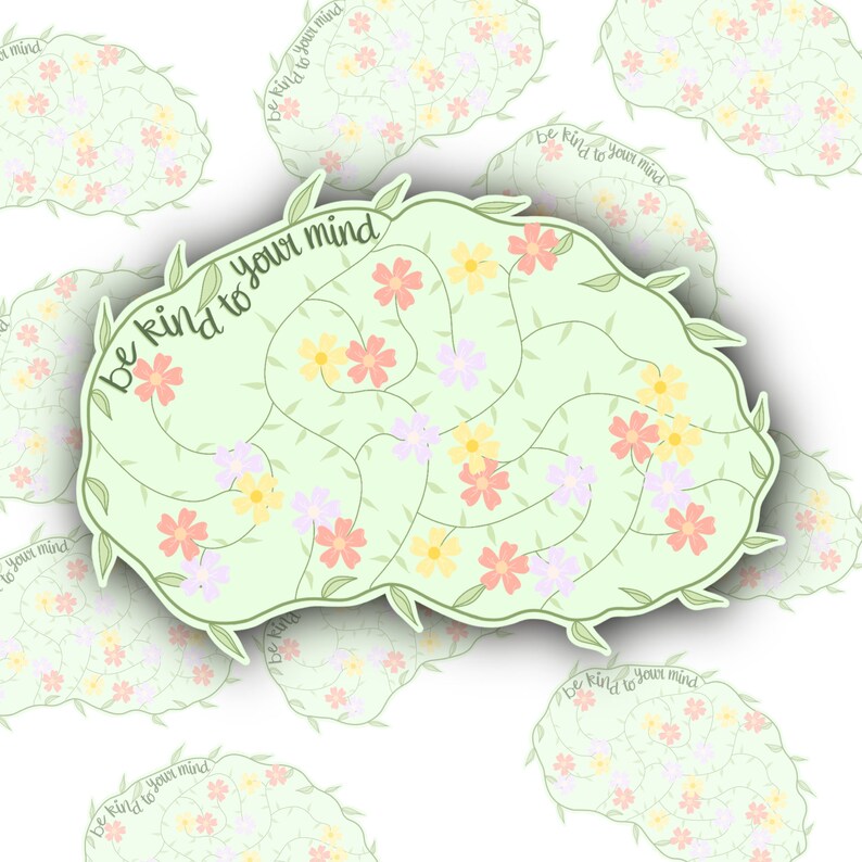 Be Kind to Your Mind Floral Brain Vinyl Sticker, Mental Health Sticker ...
