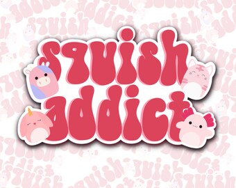 Squish Addict Squishmallow Vinyl Sticker