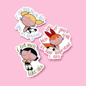 The Powerpuff Girls x Sylvia Plath Vinyl Stickers | Blossom Bubbles and Buttercup