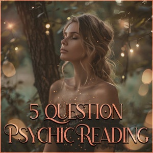 5 Question Intuitive Psychic Reading. Fast and Accurate Reading.