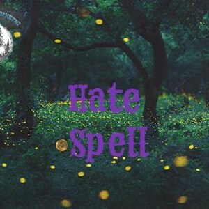 May include: A digital art piece featuring a forest scene with the words "Hate Spell" in purple. The image includes a logo with a forest and moon, and yellow glowing orbs scattered throughout the scene.