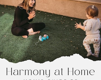 Harmonie à la maison : le guide de la pleine conscience et de la croissance pour maman