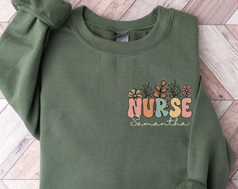 Personalized Wildflowers Nurse Sweatshirt, Cute Custom Nurse Crewneck Sweater, Floral Nurse Sweatshirt, RN, LPN, Icu, Nursing Student Gift